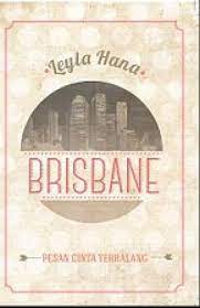 Sampul Brisbane :  Pesan cinta terhalang / Leyla hana
