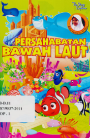 Cover Persahabatan bawah laut / Azka Syamila ; editor, D. Liana ; ilustrasi, Anto