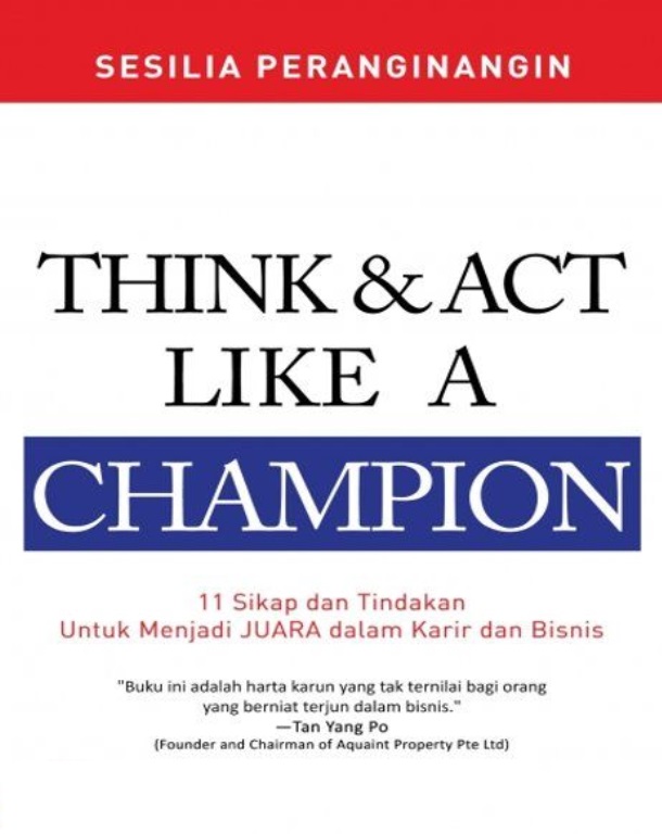 Cover Think & act like a champion / sesila peranginangin