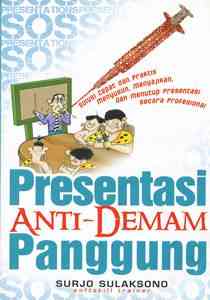 Sampul Presentasi anti demam panggung / Surjo Sulaksono