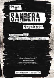 Sampul Tiga sandera terakhir / Brahmanto Anindito
