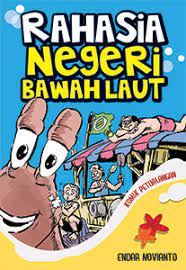 Sampul Rahasia negeri bawah laut / Endar Novianto