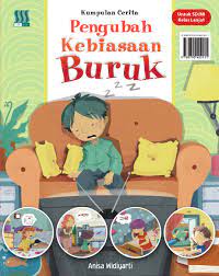 Sampul Kumpulan Cerita Pengubah kebiasaan buruk / Anisa Widiyarti