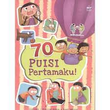 Sampul 70 Puisi Pertamaku! / Watiek Ideo & Fitri Kurniawan