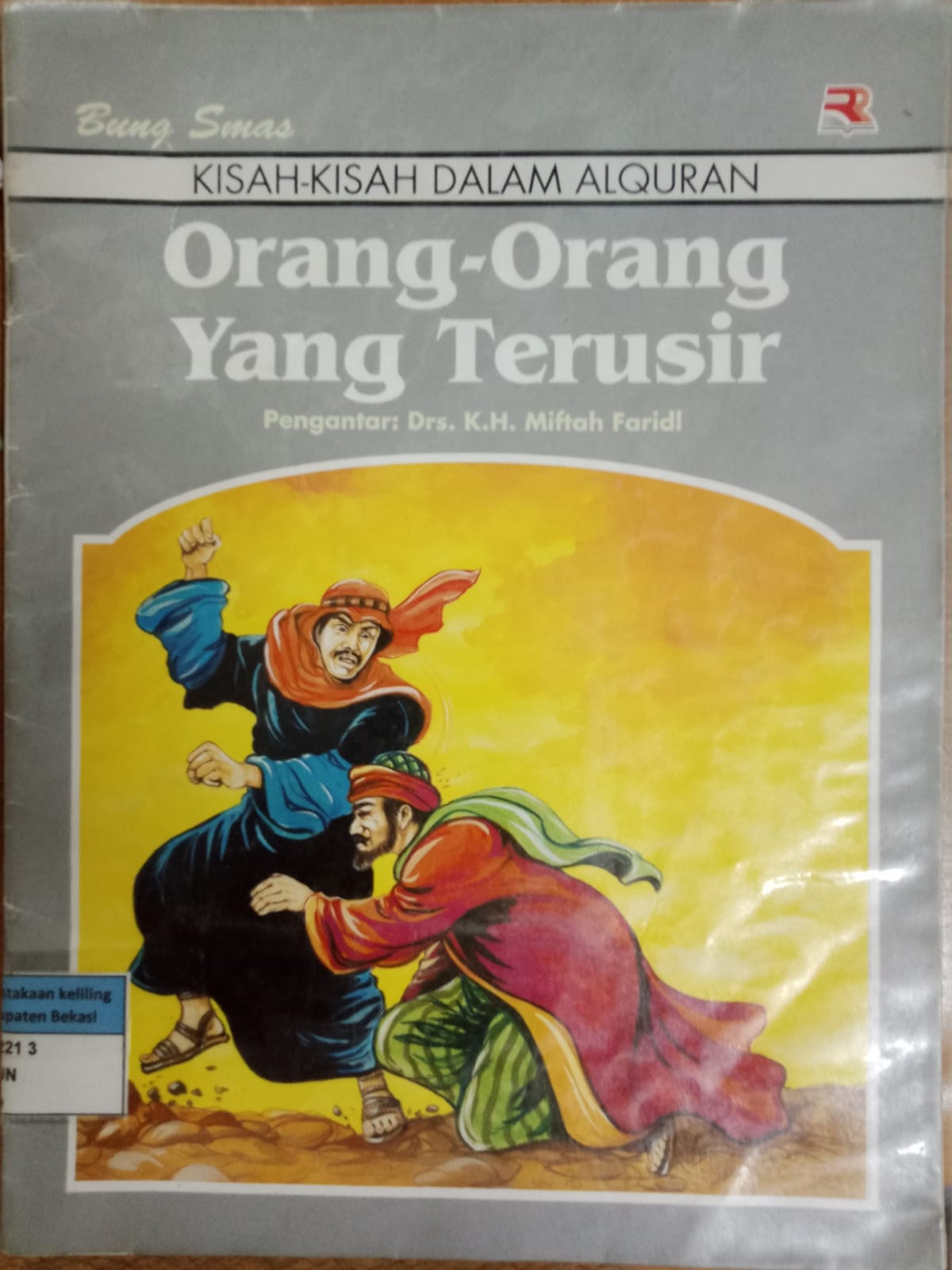 Sampul Orang-orang yang Terusir : Kisah-kisah dalam AlQuran / Bung Smas