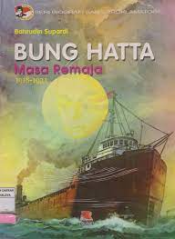 Cover Bung Hatta masa remaja 1918-1921 / Bahrudin Supardi