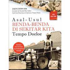Cover Asal usul benda benda di sekitar kita tempo doeloe / Zaenuddin HM