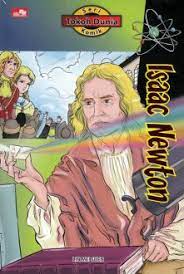 Sampul Seri tokoh dunia komik Isaac Newton / Lin Mei Suen ; alih bahasa, Klara Siauw