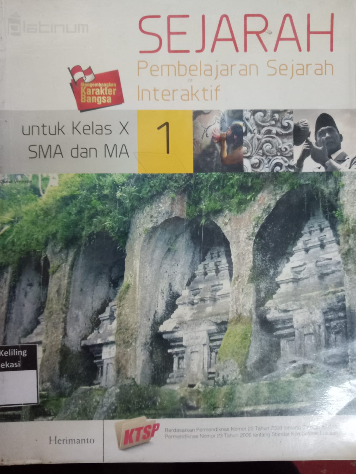 Sampul Pembelajaran Sejarah Interaktif untuk Kelas X SMA dan MA (KTSP) (Jilid 1) / Herimanto