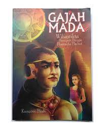 Sampul Gajah mada :  wilwatikta sumpah palapa pasunda bubat / Kuncoro hadi