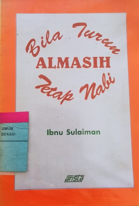 Cover Bila turun almasih tetap nabi / ibnu sulaiman