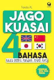Sampul Jago kuasai 4 bahasa :  bahasa inggris mandarin jepang korea / Farida Al