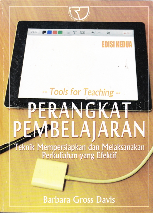 Sampul Tools for teaching :  perangkat pembelajaran (teknik mempersiapkan dan melaksanakan perkuliahan yang efektif / Barbara Gross Davis