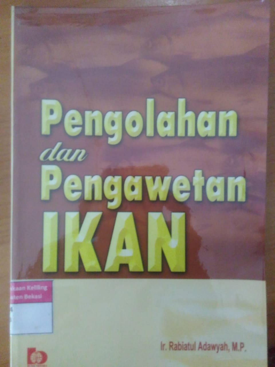 Cover Pengolahan dan pengawetan ikan / Rabiatul Adawiyah