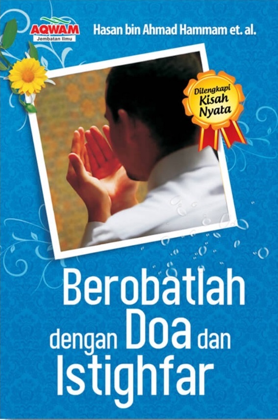 Sampul Berobatlah dengan doa dan istighfar / Hasan bin Ahmad Hammam
