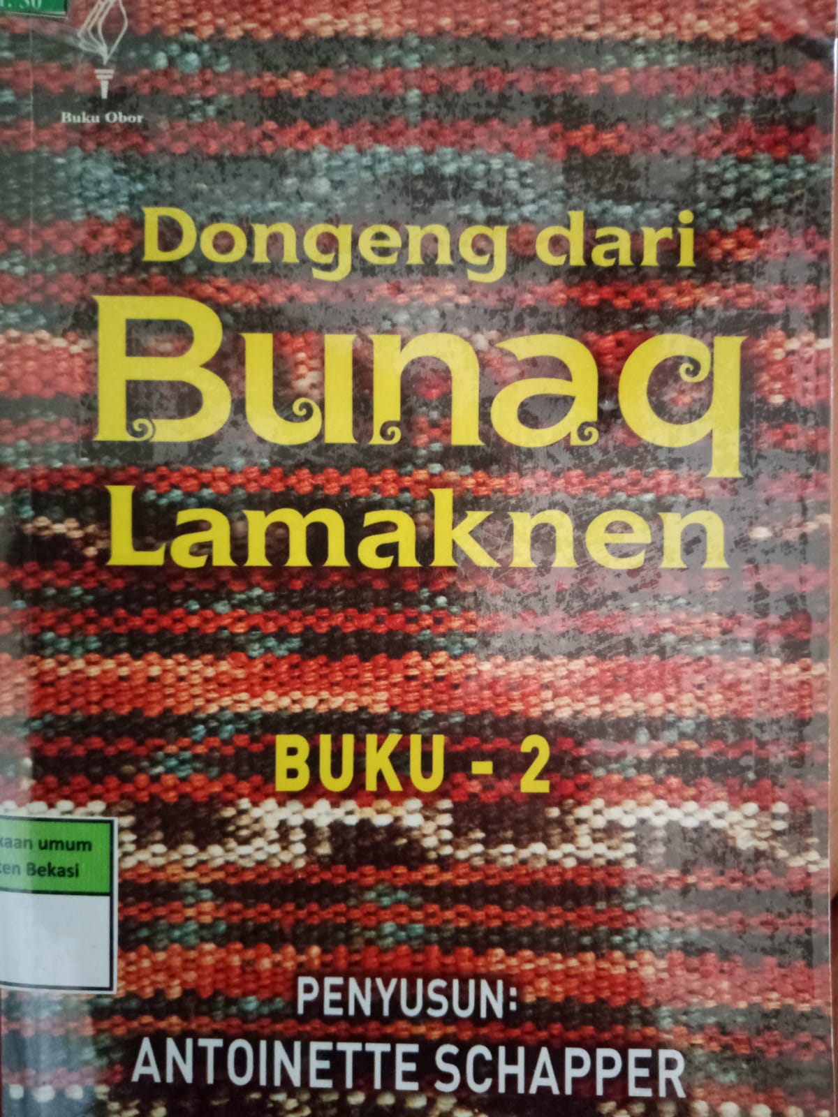 Sampul Dongeng dari Bunaq Lamknen Buku 2 / Antoinette Schapper