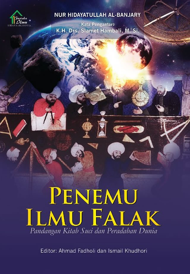 Sampul Penemu Ilmu Falak / Drs. K.H. Slamet Hambali