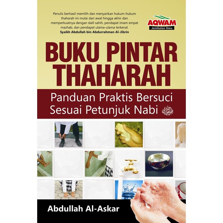 Sampul Buku pintar thaharah :  panduan praktis bersuci sesuai petunjuk nabi / abdullah bin muhammad
