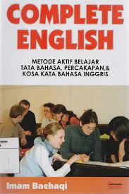 Sampul Complete English :  Metode aktif belajar tata bahasa, percakapan, dan kosa kata bahasa inggris / Imam Baehaqi