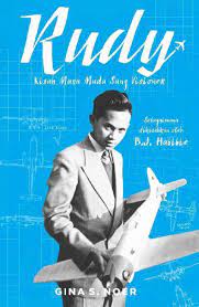 Cover Rudy :  Kisah masa muda sang visioner / Gina s. noer
