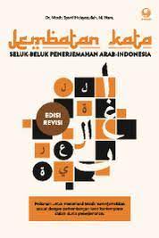 Sampul Jembatan kata :  seluk eluk penerjemahan Arab-Indonesia / Moch, Syarif Hidayatullah