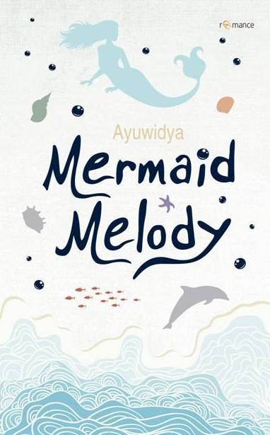 Sampul Mermaid melody / Ayuwidya