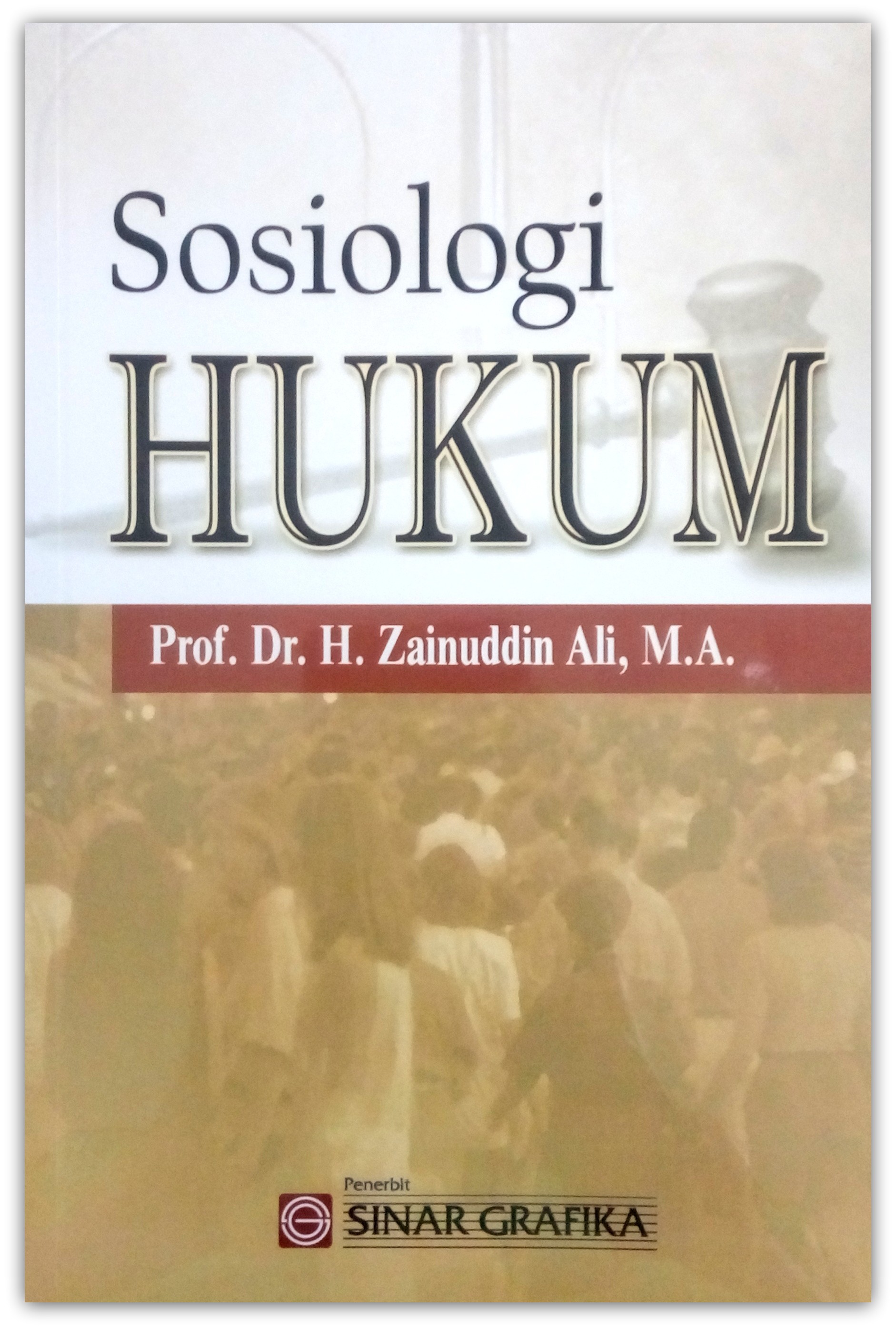 Sampul Sosiologi Hukum / Zainuddin Ali