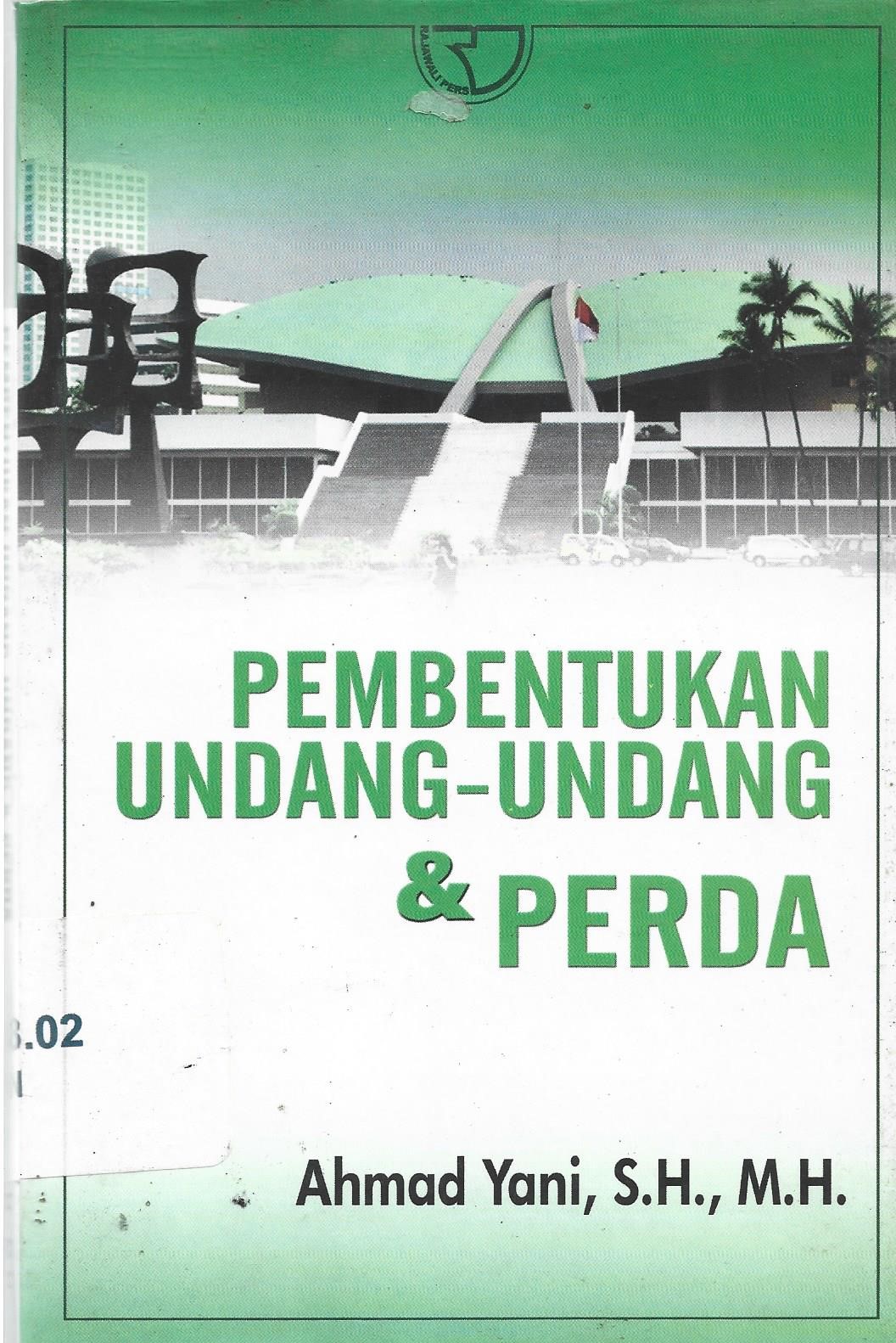 Sampul Pembentukan perundangan-undangan dan perda / Ahmad yani