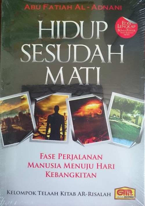 Sampul Hidup Sesudah Mati :  fase perjalanan manusia menuju hari kebangkitan / Abu Fatiah Al-Adnani