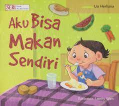 Sampul Aku bisa makan sendiri / Lia Herlina