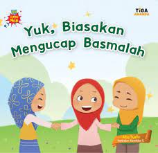 Sampul Yuk, biasakan mengucap Basmalah / Alby Syafie