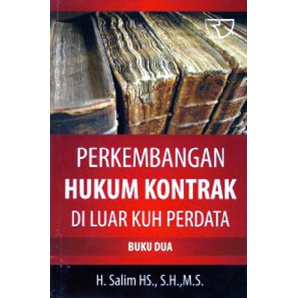 Sampul Perkembangan hukum kontrak diluar KUH perdata / H. Salim HS