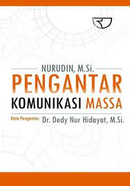 Sampul Pengantar komunikasi massa / Nurudin
