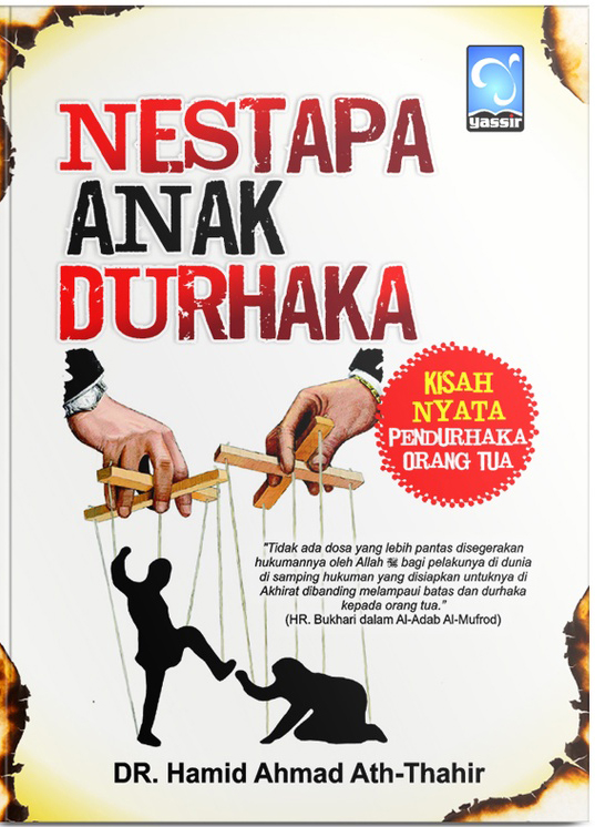 Sampul Nestapa Anak Durhaka / Ath-Thahir, Hamid Ahmad