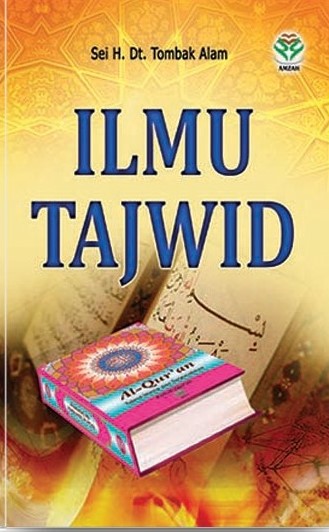 Sampul Ilmu Tajwid / Tombak Alam; Lihhiati