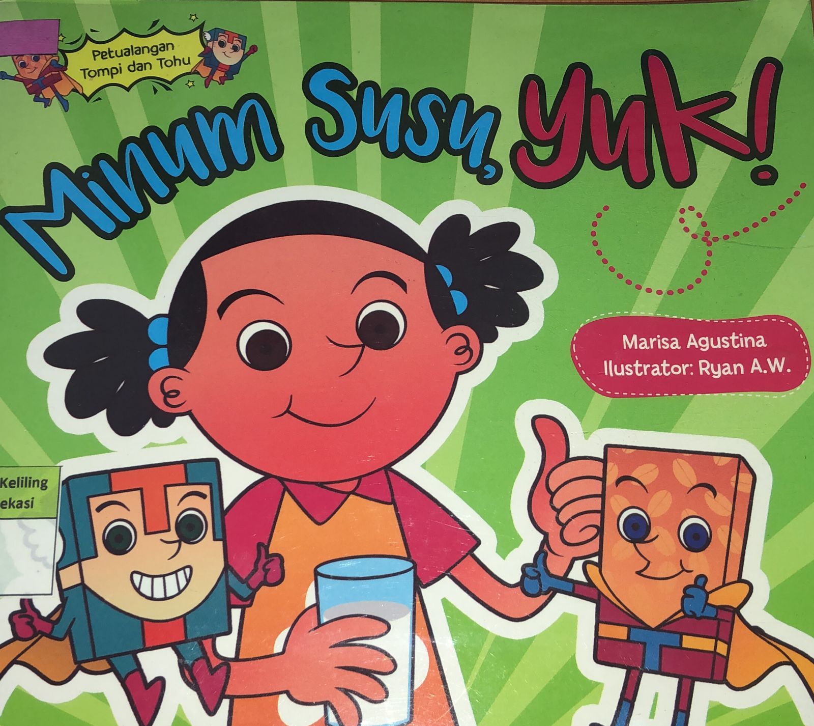Sampul Petualangan Tompi dan Tohu :  Minum Susu, Yuk! / Marisa Agustina