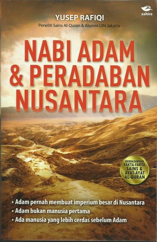 Cover Nabi Adam Dan Peradaban Nusantara / Yusep Rafiqi