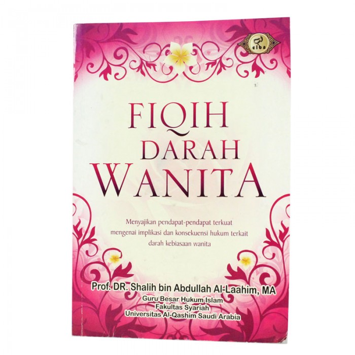 Sampul Fiqih darah wanita / Salih Bin Abdullah Al- Laahim