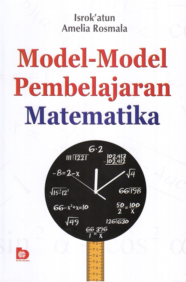 Sampul Model - model pembelajaran matematika / Isrok'atun