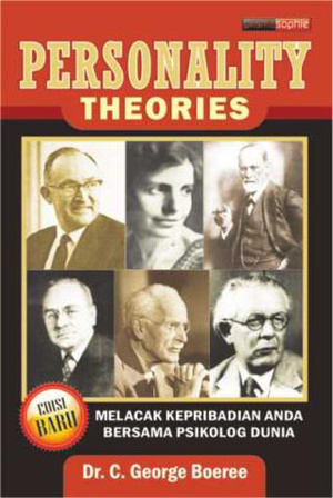 Sampul Personality Theories :  Melacak Kepribadian Anda Bersama Psikologi Dunia / George C. Boeree