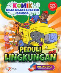 Sampul Komik nilai-nilai karakter bangsa peduli lingkungan / Rahayu umi farida