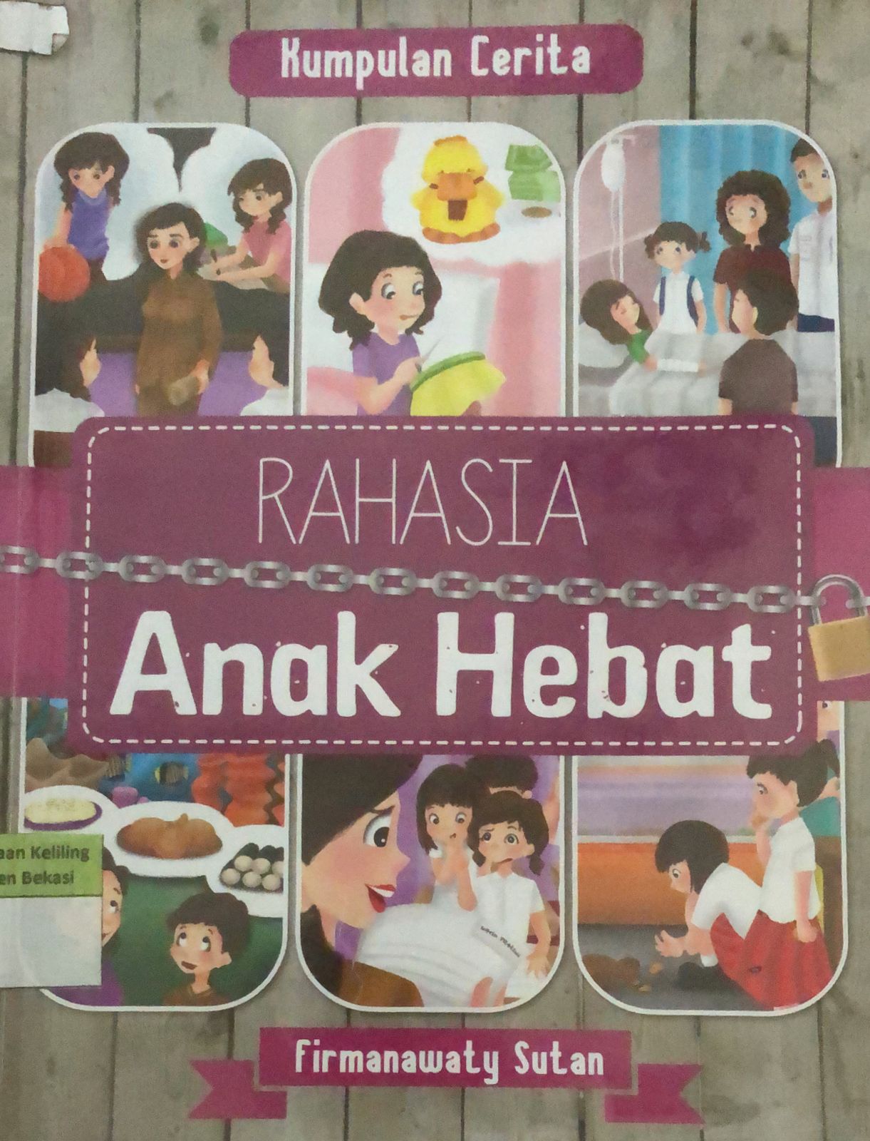 Sampul Kumpulan Cerita Rahasia Anak Hebat / Firmanawaty Sutan