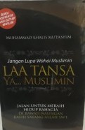 Cover Laa Tansa Ya.. Muslimin / Mutashim Muhammad Khalis