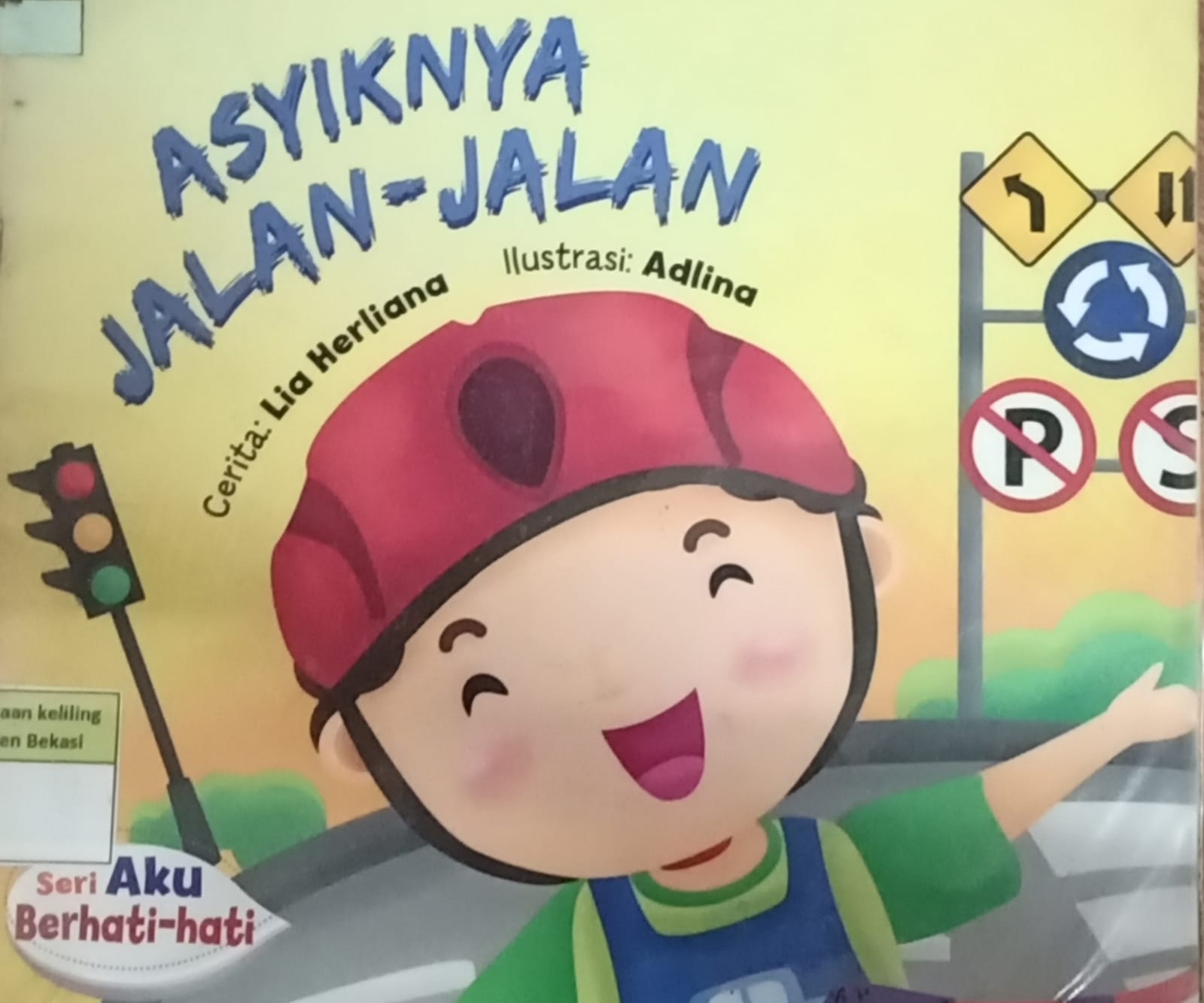 Sampul Asyiknya jalan-jalan / Lia Herliana ; ilustrator, Adlina ; editor, Yenni Saputri