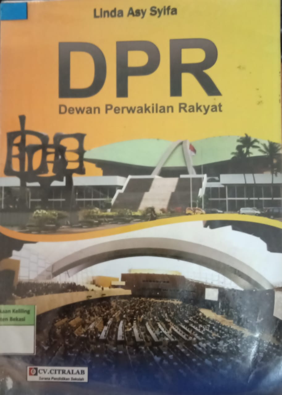 Sampul DPR :  Dewan Perwakilan Rakyat / Linda asy syifa