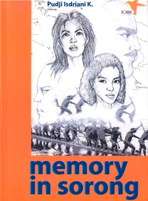 Sampul memory in sorong / Pudji Isdriani K
