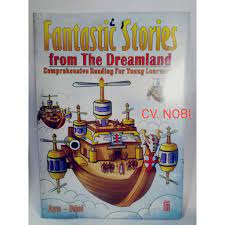 Sampul Fantastic stories from the dreamland :  Comprehensive reading for young learners / ayu
