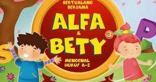 Sampul Bertualang bersama alfa & bety 3 mengenal huruf a-z / Nurul Ikoma