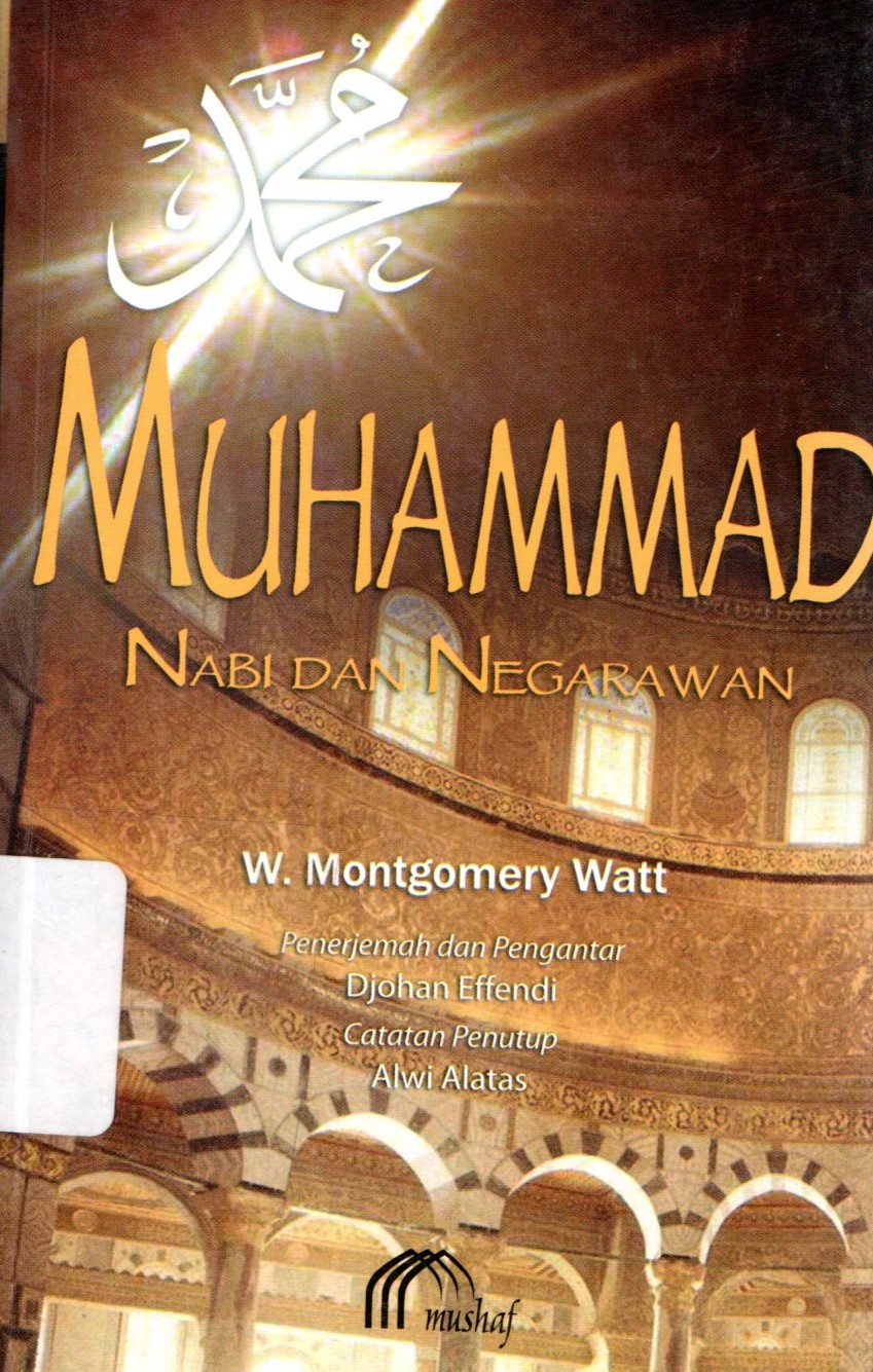 Sampul Muhammad :  Nabi dan Negarawan / Watt W. Montgomery; Tri Agung Sujiwo