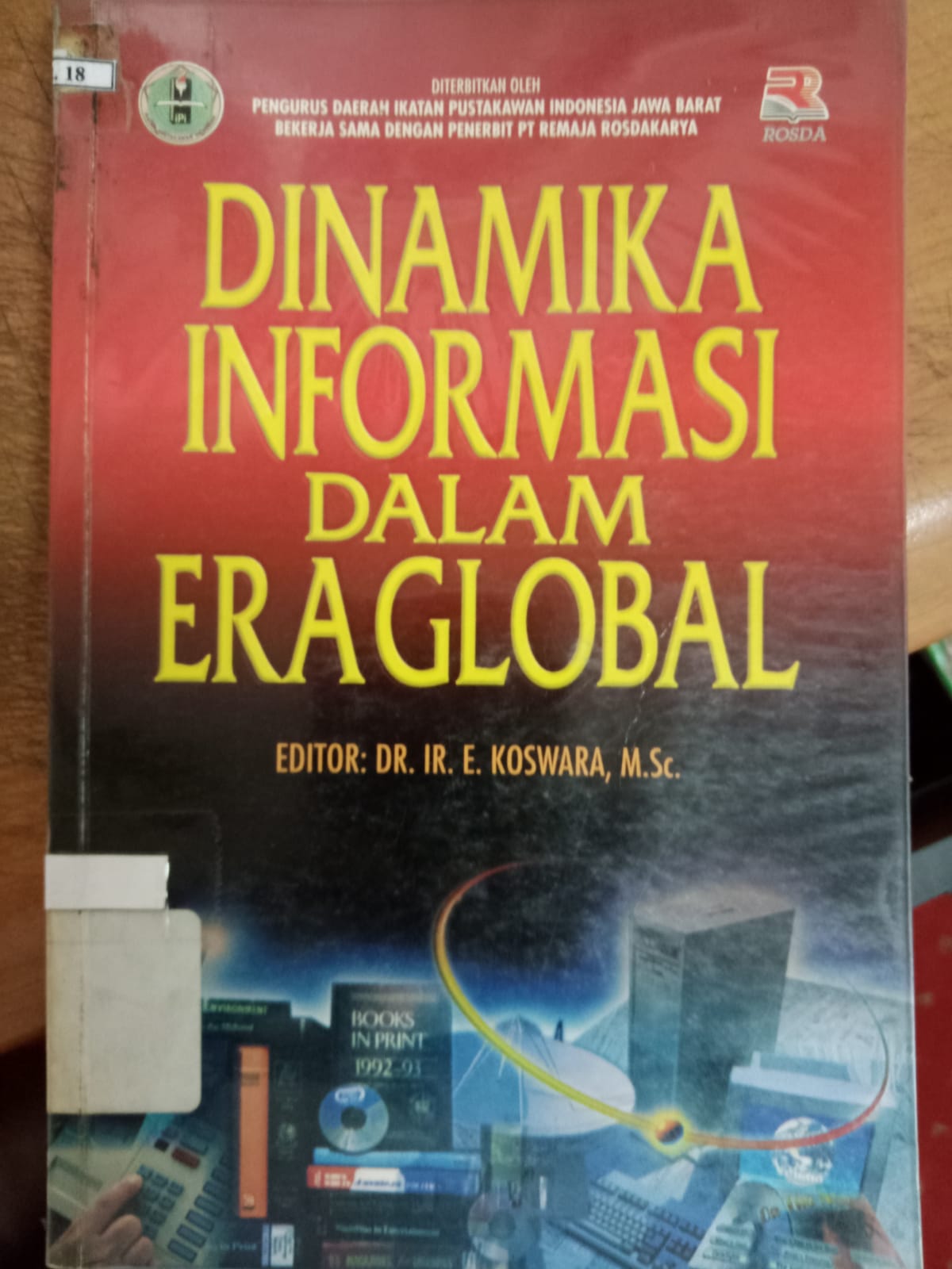 Sampul Dinamika Informasi dalam eraglobal / E.Koswara